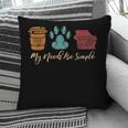 Book Lover Reader Coffee Dog Book My Needs Are Simple For Men Women Pillowcase
