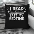 Book Lover Reading Bookish Floral I Read Past My Bedtime Pillowcase Book Lover Reading Bookish Floral I Read Past My Bedtime Pillowcase