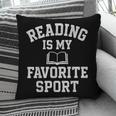 Book Lover Reading For Teachers Students Librarians Pillowcase