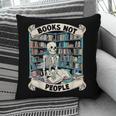 Book Lover Skeleton Reading Love Books Not People Pillowcase Book Lover Skeleton Reading Love Books Not People Pillowcase