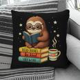 Book Lover Sloth Reading Bookish Library Read Books Be Kind Pillowcase