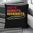 Book Writer Quote Author Journalist Rewrite Novelist Pillowcase