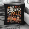 All Booked For Fall Pumpkin Books Thanksgiving Autumn Leaves Pillowcase