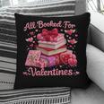 All Booked Valentine's Girly Teacher Coquette Love Pillowcase