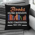 Books Helping Introverts Avoid Conversation Book Reading Pillowcase Books Helping Introverts Avoid Conversation Book Reading Pillowcase
