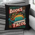 Books Are Just Word Tacos Shirt Book Shirts Reader Pillowcase