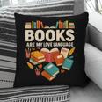 Books Are My Love Language Reading Lover Librarian Valentine Pillowcase