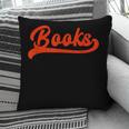 Books Reader Librarian Book Lover Bookworm Library Reading Pillowcase
