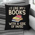 I Like My Books With a Side Of Panic Thriller Pillowcase