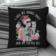 I Like My Books Spicy And My Coffee ICY Skeleton Women Pillowcase
