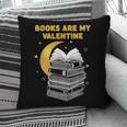 Books Are My Valentine Cute Book Lover Valentine's Day Pillowcase