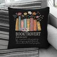 Booktrovert Cozy Book Lover Book Nerd Literary Humor Pillowcase