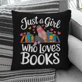 Bookworm Book Just A Girl Who Loves Books Pillowcase Bookworm Book Just A Girl Who Loves Books Pillowcase