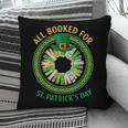 Bookworm Irish All Booked For St Patrick's Day Book Lover Pillowcase