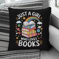 Bookworm Just A Girl Who Loves Books Pillowcase Bookworm Just A Girl Who Loves Books Pillowcase