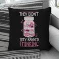 Bookworm Library Banned Book -Adults Short Sleeve Modern Crew Neck Small Straight Imported They Didn't Ban Books They Banned Thinking Pillowcase Bookworm Library Banned Book -Adults Short Sleeve Modern Crew Neck Small Straight Imported They Didn't Ban Books They Banned Thinking Pillowcase