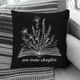 Bookworm One More Chapter Cozy Reader Minimalist Book Lover Pillowcase