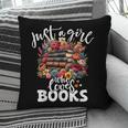 Bookworm For Women Just A Girl Who Loves Books Pillowcase