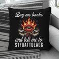 Buy Me Books And Tell Me To STFUATTDLAGG Booktok Pillowcase Buy Me Books And Tell Me To STFUATTDLAGG Booktok Pillowcase