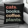 Cats Books Coffee Plants Gardening Mama Mom Mothers Pillowcase
