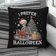Christmas Outfit I Prefer Halloween Book Reading Skeleton Pillowcase