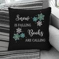 Christmas Shirts Snow Is Falling Books Are Calling Men Women Pillowcase