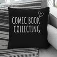 Comic Book Collecting Collector Pillowcase