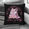Coquette Aesthetic Bow Buy Me Books & Tell Me I'm Pretty Pillowcase