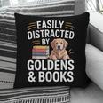 Easily Distracted By Goldens & Books Golden Retriever Dog Pillowcase