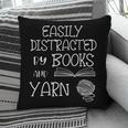 Easily Distracted By Knitting Books And Yarn Quote Reader Pillowcase Easily Distracted By Knitting Books And Yarn Quote Reader Pillowcase