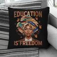 Education Is Freedom Teacher Books Black History Month Pillowcase