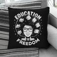 Education Is Freedom History Books African Pride Women Pillowcase