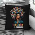 Education Is Freedom History Month Teacher Books Afro For Men Women Pillowcase Education Is Freedom History Month Teacher Books Afro For Men Women Pillowcase