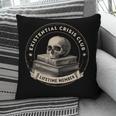 Existential Crisis Club Lifetime Member Skull And Books Pillowcase Existential Crisis Club Lifetime Member Skull And Books Pillowcase