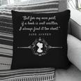 -Expectations Literary Book Club-J Jane Austen Poet Writer Mr Darcy Romantic Quote Pillowcase