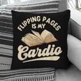Flipping Pages Is My Cardio Book Lover Reading Bookworm Pillowcase Flipping Pages Is My Cardio Book Lover Reading Bookworm Pillowcase