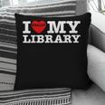 Fun I Love My Library Book Reader Bookworm Librarian Costume Pillowcase Fun I Love My Library Book Reader Bookworm Librarian Costume Pillowcase