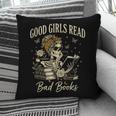 Good Girls Read Bad Books Vintage Skeleton Reader Pillowcase