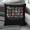 Groovy Christmas Most Likely To Read A Book On Christmas Pillowcase Groovy Christmas Most Likely To Read A Book On Christmas Pillowcase