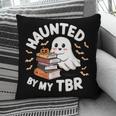 Haunted By My TBR Cute Ghost Book Reading Teacher Halloween Pillowcase