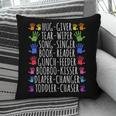 Hug Giver Book Reader Diaper Changer Daycare Teacher Pillowcase