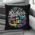I'd Rather Be Coloring Books Color Drawing Book Pillowcase