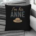 I'm His Anne Romantic Book Lover Vintage Pillowcase