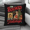 I'm Booked For The Holidays Christmas Reading Bookworm Xmas Pillowcase