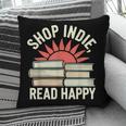 Independent Bookstore Fans Shop Local Literary Community Pillowcase