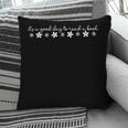 Its A Good Day To Read A Book Daisy Reading Teacher Bookish Pillowcase