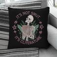 It's Not Smut It's Literature Dark Romance Smut Book Lover Pillowcase