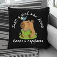 Just a Girl Who Loves Books And Capybaras Pillowcase