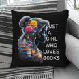Just a Girl Who Loves Books Pillowcase
