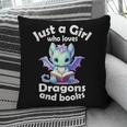 Just a Girl Who Loves Dragons And Books Dragon For Kids Pillowcase Just a Girl Who Loves Dragons And Books Dragon For Kids Pillowcase